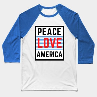 Peace Love America 4th of July Shirt, womens 4th of july shirt, fourth of july shirt, 4th of july shirt, memorial day shirt, patriotic shirt, stars and stripes shirt, merica tee Baseball T-Shirt